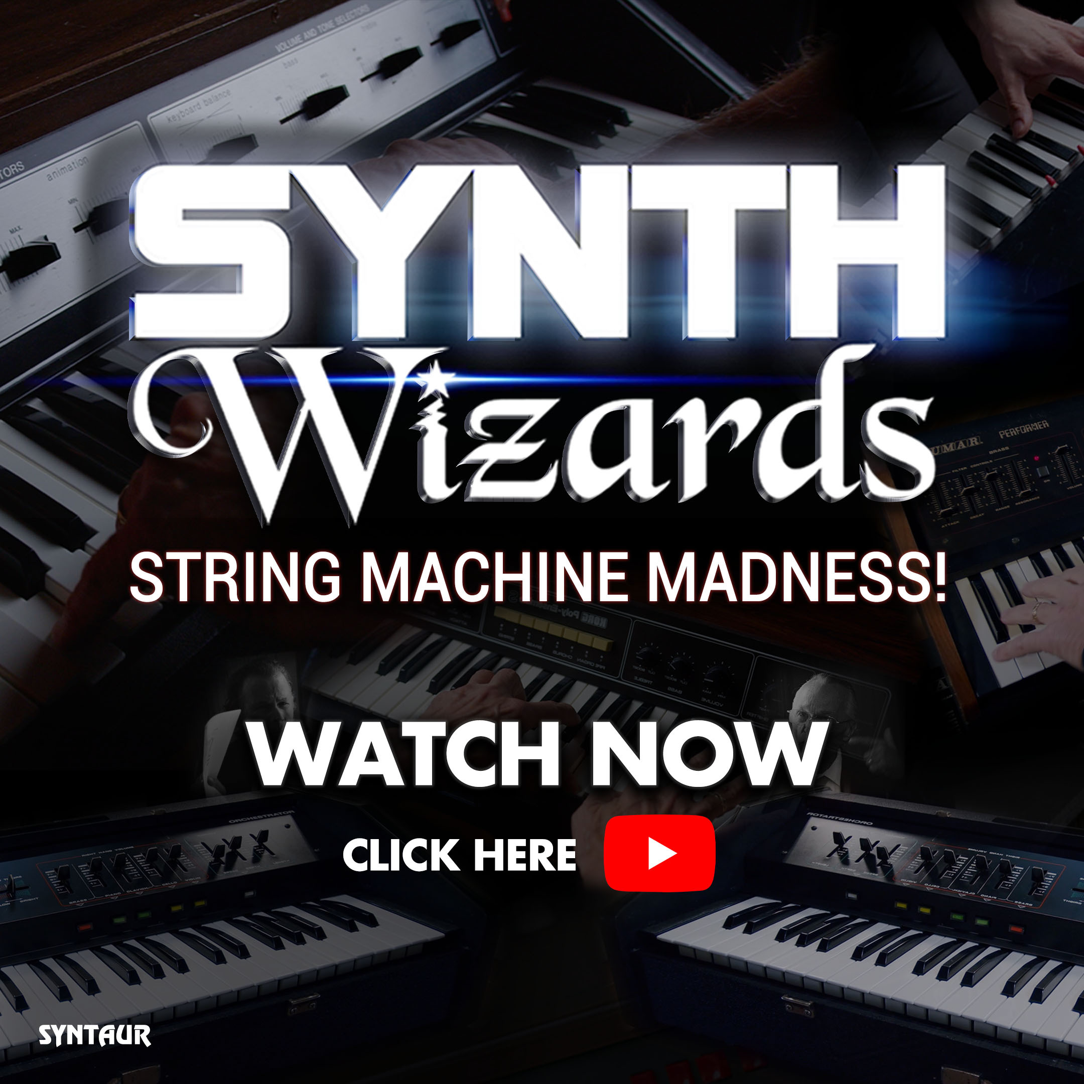 Synth Wizards Episode 11: String Machine Madness!